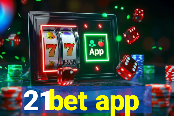 21bet app